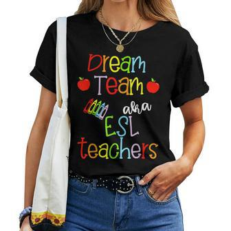 Dream Team Aka Esl Teachers Cute Crayon Educators Women T-shirt - Thegiftio UK