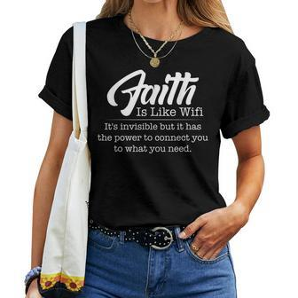 Faith Is Like Wifi Christian Pastoral Christians Women T-shirt - Thegiftio UK