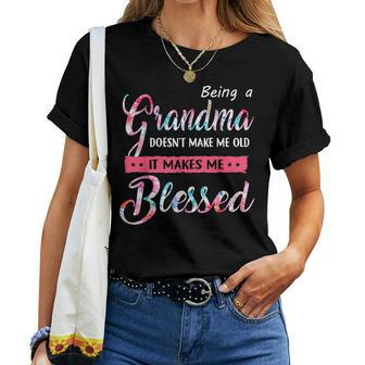 Being A Grandma Doesnt Make Me Old Blessed Mother Day Women T-shirt - Thegiftio UK