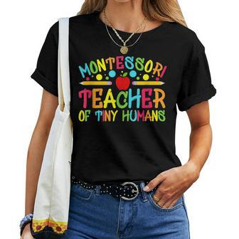 Montessori Teacher Montessori Teacher Back To School Women T-shirt - Thegiftio UK