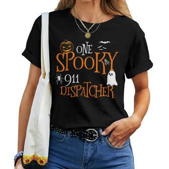 One Spooky 911 Dispatcher Halloween Funny Costume Women T-shirt - Seseable