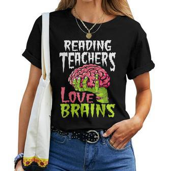 Reading Teachers Love Brains Zombie Teacher School Halloween Women T-shirt - Thegiftio UK