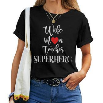 Wife Mom Teacher Superhero Women Mommy Women T-shirt - Thegiftio UK