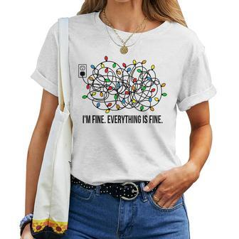 Christmas Lights Im Fine Everything Is Fine Ugly Christmas Women T-shirt