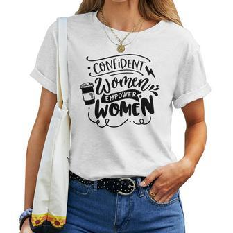 Strong Woman Confident Women Empower Women Women T-shirt - Seseable