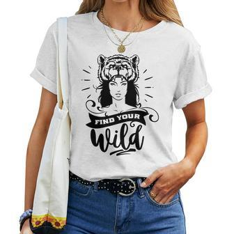 Strong Woman Find Your Wild Idea Gift Women T-shirt - Seseable