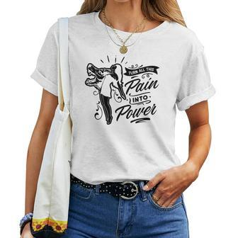 Strong Woman Turn All This Pain Into Power - For Dark Colors Women T-shirt - Seseable