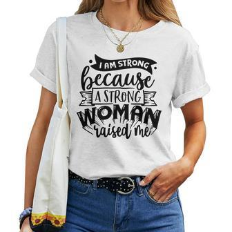 Strong Woman I Am Strong Because A Strong Woman Women T-shirt - Seseable