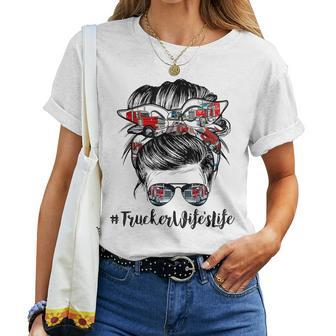 Trucker Wifes Life Messy Bun Hair Bandana And Sunglasses Women T-shirt - Thegiftio UK