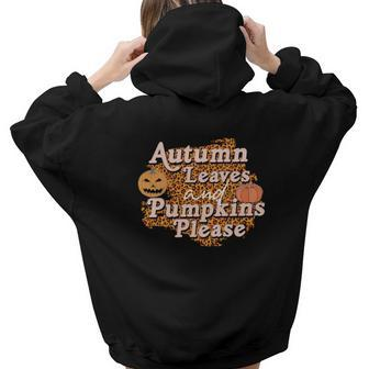 Autumn Leaves And Pumpkins Please Leopard Fall Aesthetic Words Graphic Back Print Hoodie Gift For Teen Girls - Seseable