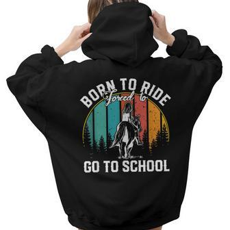 Born Ride Horses Forced To Go To School - Horse Girl Aesthetic Words Graphic Back Print Hoodie Gift For Teen Girls - Thegiftio UK