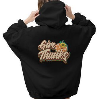 Fall Give Thanks Funny Gift Thanksgiving Aesthetic Words Graphic Back Print Hoodie Gift For Teen Girls - Seseable