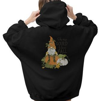 Fall Gnomes Oh My Gourd I Love Fall Aesthetic Words Graphic Back Print Hoodie Gift For Teen Girls - Thegiftio