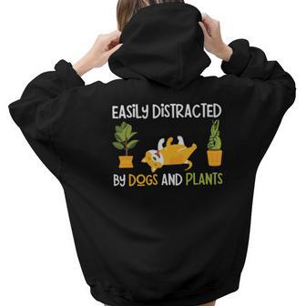 Gardening Easily Distracted By Dogs And Plants Aesthetic Words Graphic Back Print Hoodie Gift For Teen Girls - Seseable
