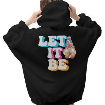 Hippie Let It Be Gnome Cute Funny Design Aesthetic Words Graphic Back Print Hoodie Gift For Teen Girls - Seseable