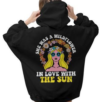 Hippie She Has A Wildflower In Love With The Sun Aesthetic Words Graphic Back Print Hoodie Gift For Teen Girls - Seseable