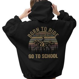 Horse Girl Born Ride Horses Forced To Go To School Aesthetic Words Graphic Back Print Hoodie Gift For Teen Girls - Thegiftio UK