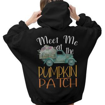 Meet Me At The Pumpkin Patch Autumn Season Pumpkin Lover Aesthetic Words Graphic Back Print Hoodie Gift For Teen Girls - Thegiftio UK