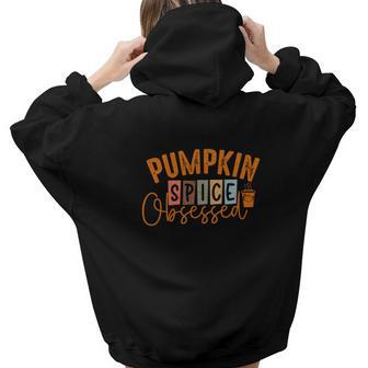 Pumpkin Spice Obsessed Fall Season Aesthetic Words Graphic Back Print Hoodie Gift For Teen Girls - Seseable