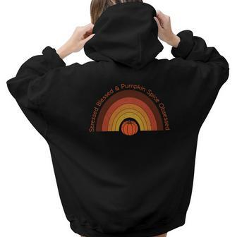 Stressed Blessed And Pumpkin Spice Obssessed Fall Aesthetic Words Graphic Back Print Hoodie Gift For Teen Girls - Seseable