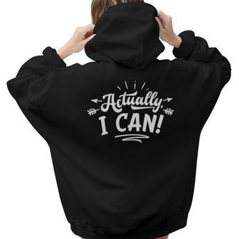 Strong Woman Actually I Can Do It White Custom Aesthetic Words Graphic Back Print Hoodie Gift For Teen Girls - Seseable
