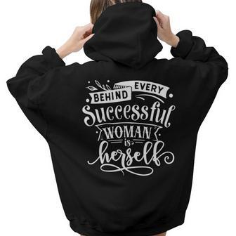 Strong Woman Behind Every Successful Woman Is Herself - White Aesthetic Words Graphic Back Print Hoodie Gift For Teen Girls - Seseable