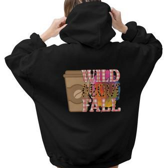 Wild About Fall Coffee Latte Aesthetic Words Graphic Back Print Hoodie Gift For Teen Girls | Seseable CA