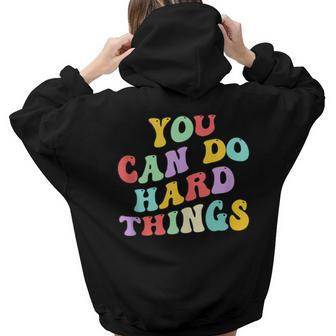 You Can Do Hard Things Cool Testing Day Teacher Aesthetic Words Graphic Back Print Hoodie Gift For Teen Girls - Thegiftio UK
