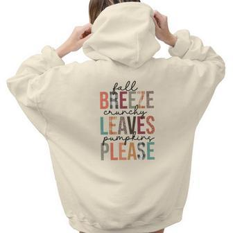 Fall Breeze Crunchy Leaves Pumpkins Please Funny Fall Aesthetic Words Graphic Back Print Hoodie Gift For Teen Girls - Seseable