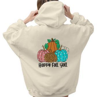 Funny Pumpkins Happy Fall Yall Aesthetic Words Graphic Back Print Hoodie Gift For Teen Girls - Seseable