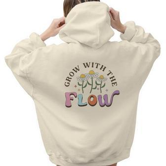 Grow With The Flow Positive Quotes Retro Flower Aesthetic Words Graphic Back Print Hoodie Gift For Teen Girls - Seseable