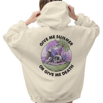 Skeleton And Plants Give Me Summer Or Give Me Death Aesthetic Words Graphic Back Print Hoodie Gift For Teen Girls - Seseable