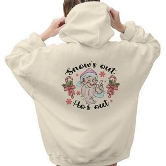 Snows Out Hos Out Santa Christmas Funny Xmas Gifts Aesthetic Words Graphic Back Print Hoodie Gift For Teen Girls - Seseable