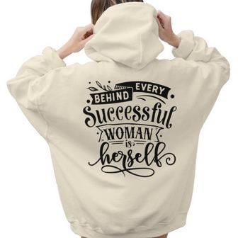 Strong Woman Behind Every Successful Woman Is Herself Aesthetic Words Graphic Back Print Hoodie Gift For Teen Girls - Seseable