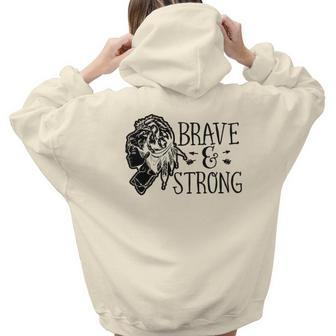 Strong Woman Brave And Strong Design For Dark Colors Aesthetic Words Graphic Back Print Hoodie Gift For Teen Girls - Seseable