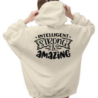 Strong Woman Intelligent Strong And Amazing Idea Gift Aesthetic Words Graphic Back Print Hoodie Gift For Teen Girls - Seseable