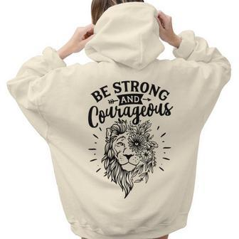 Strong Woman Lion Custom Be Strong And Courageous Black Design Aesthetic Words Graphic Back Print Hoodie Gift For Teen Girls - Seseable