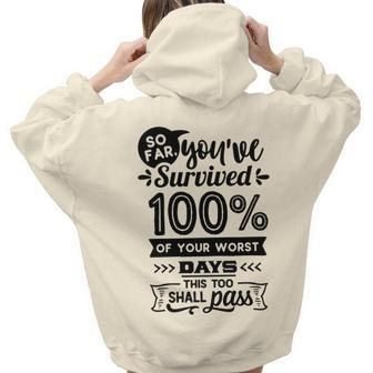Strong Woman So Far You Have Survived 100 Of Your Worst Aesthetic Words Graphic Back Print Hoodie Gift For Teen Girls - Seseable