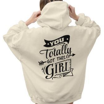 Strong Woman You Totally Got This Girl Aesthetic Words Graphic Back Print Hoodie Gift For Teen Girls - Seseable
