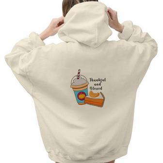 Thankful And Blessed Latte Pumpkin Pie Fall Aesthetic Words Graphic Back Print Hoodie Gift For Teen Girls - Seseable