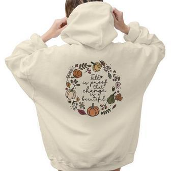 Wreath Fall Is Proof That Change Is Beautiful Aesthetic Words Graphic Back Print Hoodie Gift For Teen Girls - Seseable
