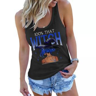 100 That Witch Witchy Woman Witch Vibes Funny Halloween Women Flowy Tank - Seseable