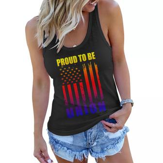 Proud To Be Union American Flag Patriotic Union Workers Love Funny Gift Women Flowy Tank