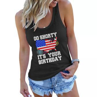 4Th Of July Birthday Go Shorty Its Your Birthday Usa Lover Women Flowy Tank - Monsterry AU