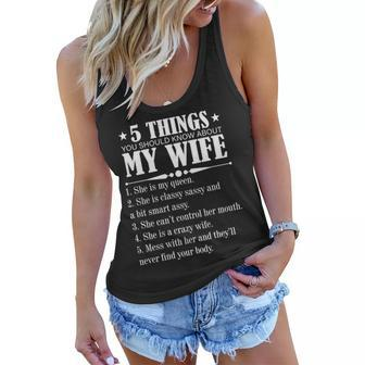 5 Things You Should Know About My Wife Funny Tshirt Women Flowy Tank - Monsterry UK