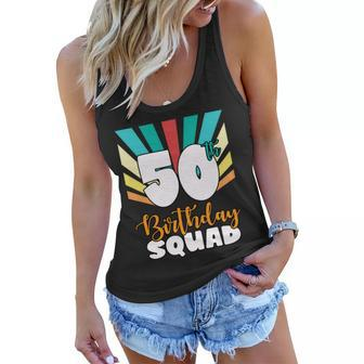 50Th Birthday Squad 50 Years Old Women Flowy Tank - Monsterry