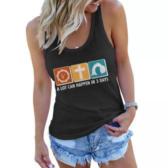 A Lot Can Happened In Three Days Jesus Resurrection Women Flowy Tank - Monsterry CA