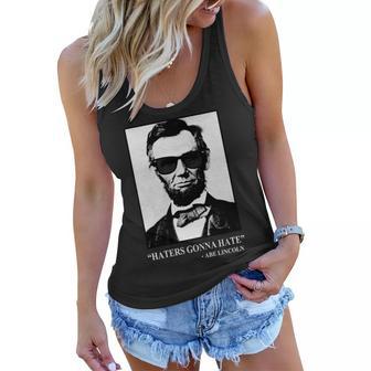 Abraham Lincoln Haters Gonna Hate Women Flowy Tank - Monsterry DE