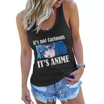 Anime Girl Its Not Cartoons Its Anime Anime Lover Women Flowy Tank - Thegiftio UK