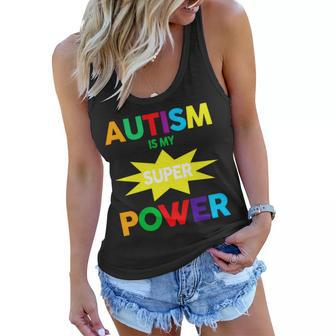 Autism Is My Superpower Hero Women Flowy Tank - Monsterry